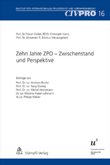 Zehn Jahre ZPO &ndash; Zwischenstand und Perspektive - 