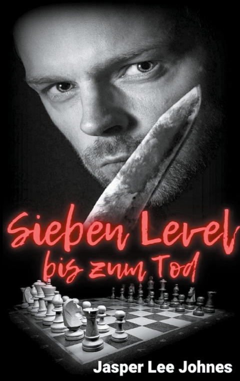 Sieben Level bis zum Tod - Jasper Lee Johnes