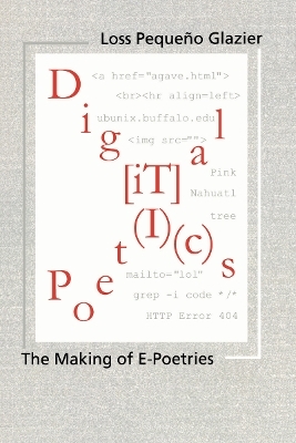 Digital Poetics - Loss Pequeno Glazier