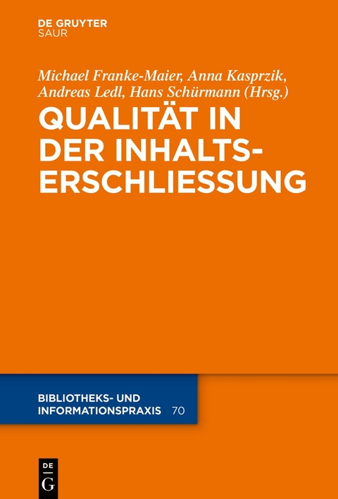 Qualit&auml;t in der Inhaltserschlie&szlig;ung - 