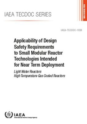 Applicability of Design Safety Requirements to Small Modular Reactor Technologies Intended for Near Term Deployment