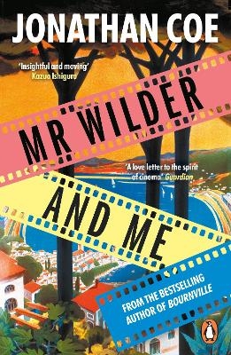 Mr Wilder and Me - Jonathan Coe