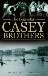Legendary Casey Brothers -  Jim Casey,  Jim Hudson