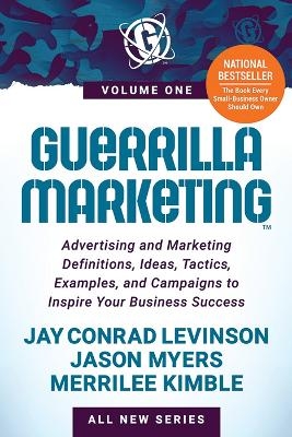 Guerrilla Marketing - Jay Conrad Levinson, Jason Myers, Merrilee Kimble
