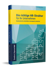 Die richtige HR-Struktur f&uuml;r Ihr Unternehmen - Gery Bruederlin