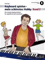 Keyboard spielen - mein sch&ouml;nstes Hobby - Uwe Bye