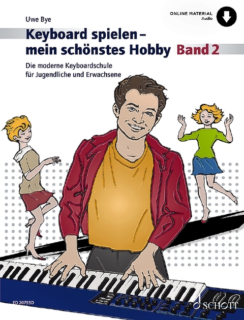 Keyboard spielen - mein sch&ouml;nstes Hobby - Uwe Bye