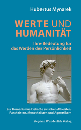 Werte und Humanit&auml;t - Hubertus Mynarek