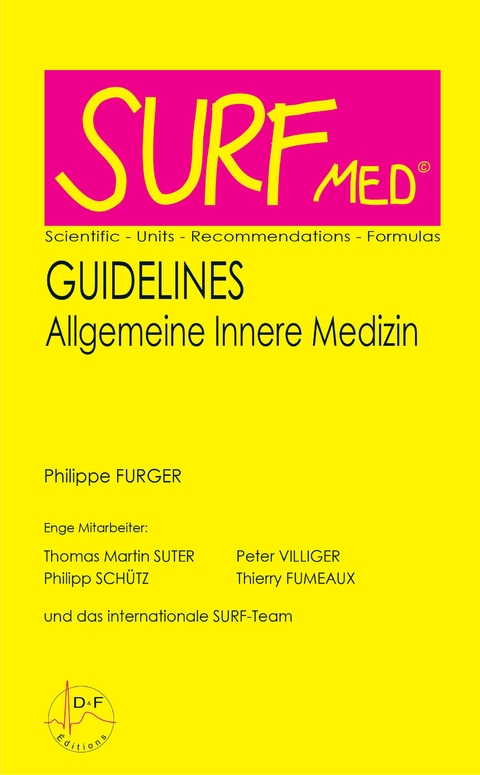 SURF-med Guidelines Medizin - Philippe Furger, Thomas Martin Suter