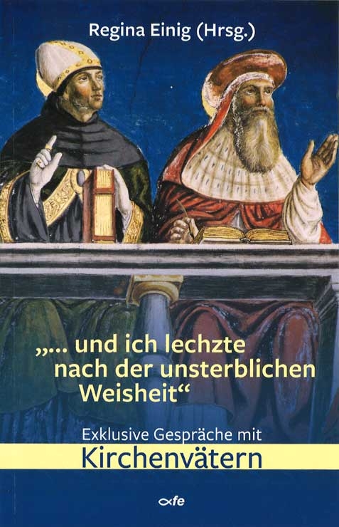 "... und ich lechzte nach der unsterblichen Weisheit" - 