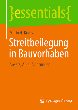 Streitbeilegung in Bauvorhaben