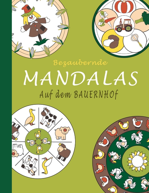Bezaubernde Mandalas - Auf dem Bauernhof - Sannah Hinrichs