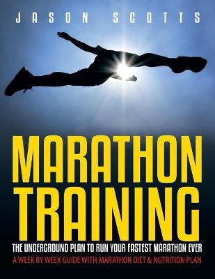 Marathon Training - Jason Scotts