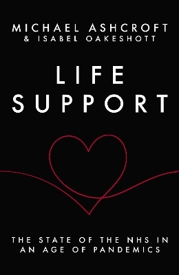 Life Support - Michael Ashcroft, Isabel Oakeshott