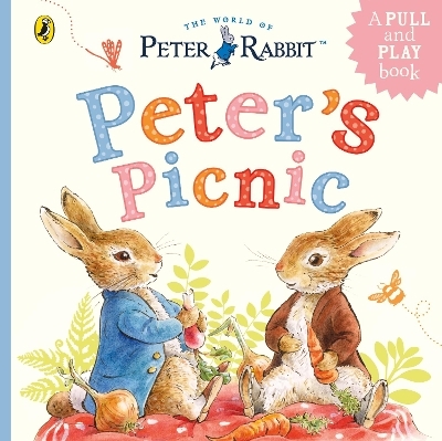 Peter Rabbit: Peter's Picnic - Beatrix Potter
