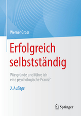 Erfolgreich selbstständig - Gross, Werner