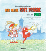 Der kleine rote Drache und der Prinz - Dr. Brigitte Hintzen-Bohlen-Bohlen