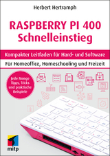 Raspberry Pi 400 Schnelleinstieg - Herbert Hertramph