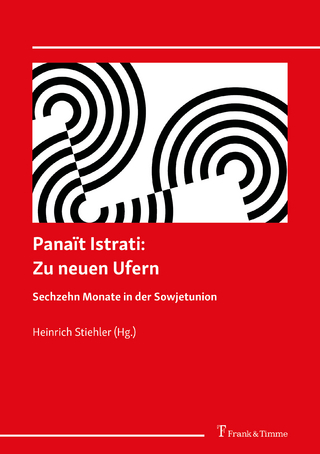 Panaït Istrati: Zu neuen Ufern. Sechzehn Monate in der Sowjetunion.