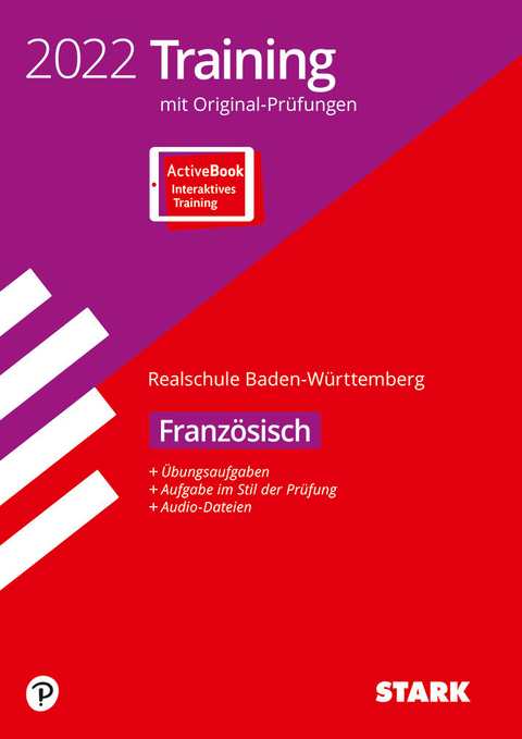 STARK Originalprüfungen und Training Abschlussprüfung Realschule 2022 - Französisch - BaWü