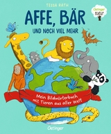 Affe, B&auml;r und noch viel mehr - Tessa Rath