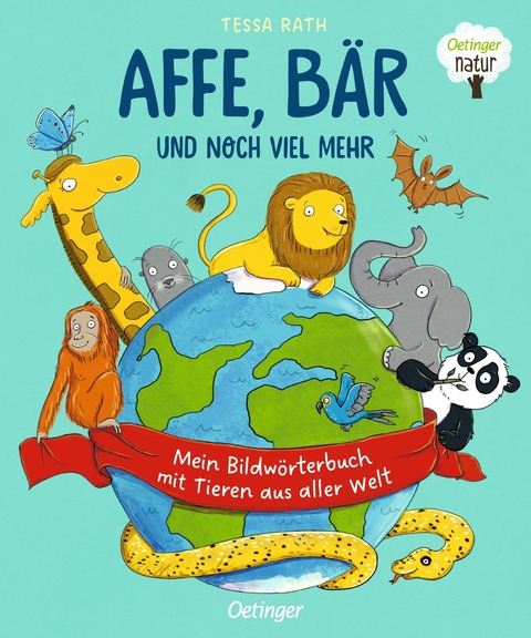 Affe, B&auml;r und noch viel mehr - Tessa Rath