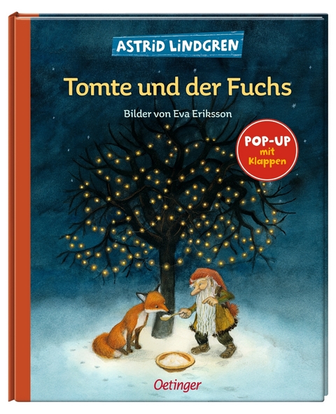 Tomte und der Fuchs. Pop-Up mit Klappen - Astrid Lindgren
