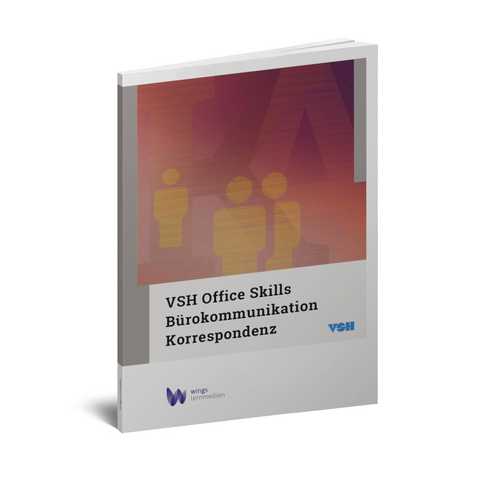 VSH Office Skills, B&uuml;rokommunikation und Korrespondenz (farbig)