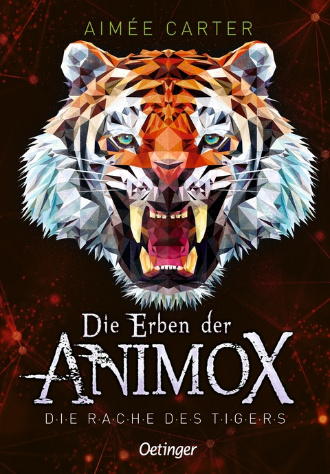 Die Erben der Animox 5. Die Rache des Tigers - Aim&eacute;e Carter