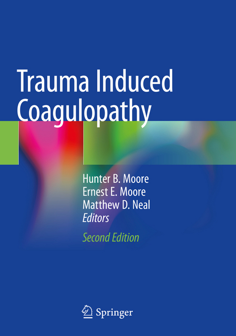 Trauma Induced Coagulopathy - 