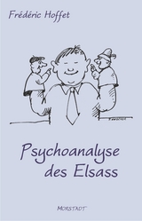 Psychoanalyse des Elsass - Fr&eacute;d&eacute;ric Hoffet