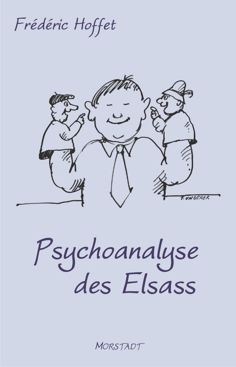 Psychoanalyse des Elsass - Fr&eacute;d&eacute;ric Hoffet