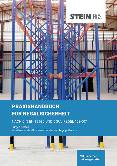 Praxishandbuch f&uuml;r Regalsicherheit - J&uuml;rgen Retsch