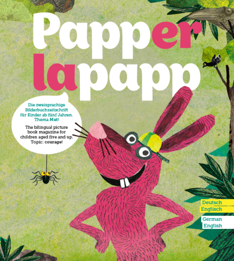 PAPPERLAPAPP - die zweisprachige Bilderbuchzeitschrift