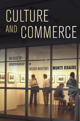 Culture and Commerce -  Mukti Khaire