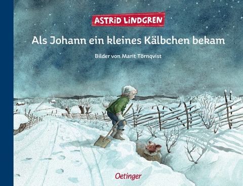 Als Johann ein kleines K&auml;lbchen bekam - Astrid Lindgren