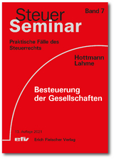 Besteuerung der Gesellschaften - J&uuml;rgen Hottmann, Stefan Lahme