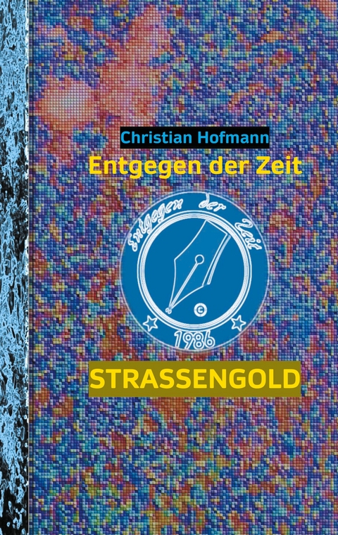 Stra&szlig;engold - Christian Hofmann