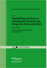 Objektbildung und Honorarermittlung f&uuml;r Bauwerke und Anlagen der Wasserwirtschaft