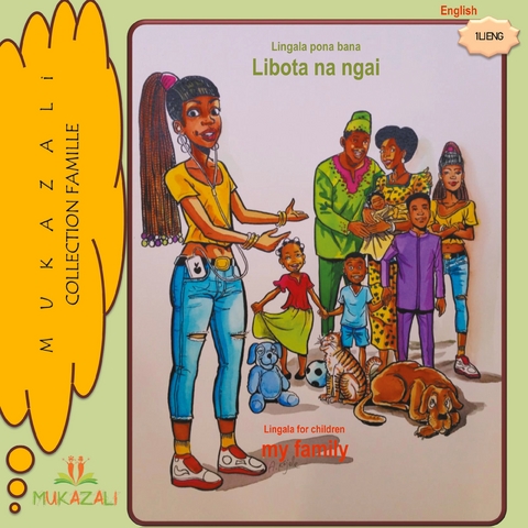 Libota na ngai my family -  Mukazali