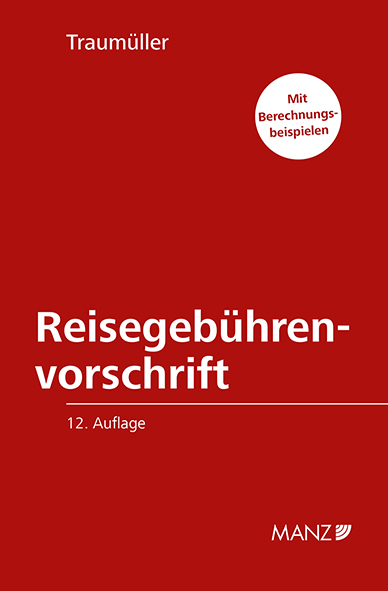 Reisegeb&uuml;hrenvorschrift der Bundesbediensteten - Heinrich Traum&uuml;ller