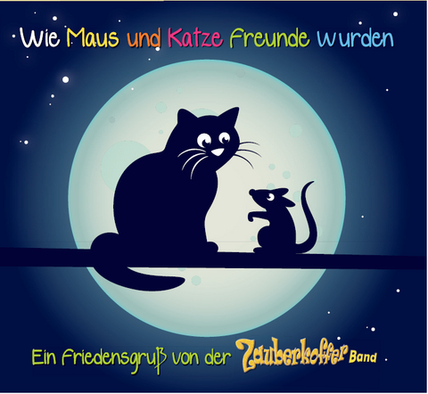 Wie Maus und Katze Freunde wurden - Jacek Wohlers, Tina Wohlers