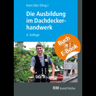 Die Ausbildung im Dachdeckerhandwerk - mit E-Book