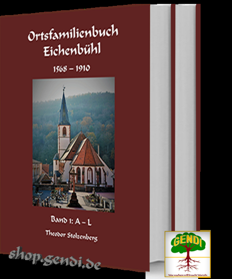 Ortsfamilienbuch Eichenb&uuml;hl 1568 &ndash; 1910 - Theodor Stolzenberg