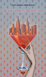 Rendezvous in Manhattan - Grete Hartwig-Manschinger