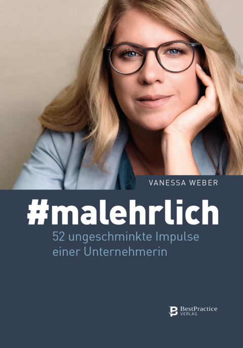 #malehrlich - Vanessa Weber