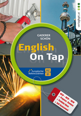 English on Tap - English for Plumbing, Heating and Ventilation Engineering - Heinz Gaderer, Elisabeth Sch&ouml;n