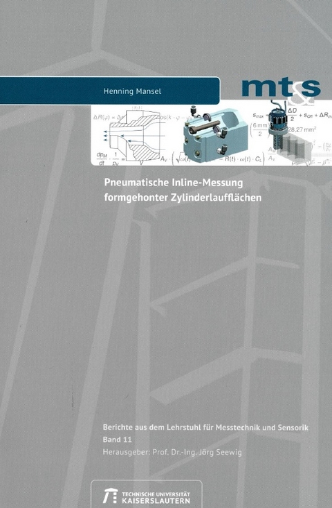 Pneumatische Inline-Messung formgehonter Zylinderlauffl&auml;chen - Henning Mansel