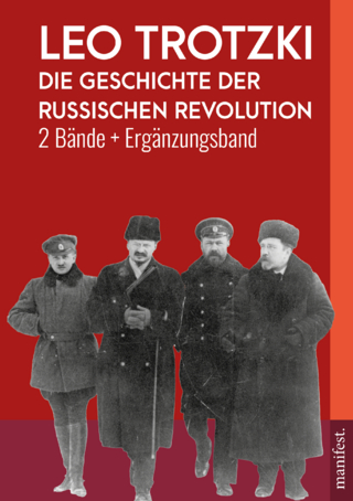 Die Geschichte der Russischen Revolution