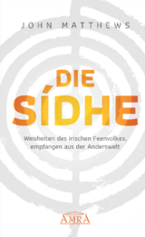 DIE SIDHE - John Matthews, David Spangler